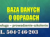 Szkolenie Baza Danych o Odpadach, tel. 504-746-203, program,